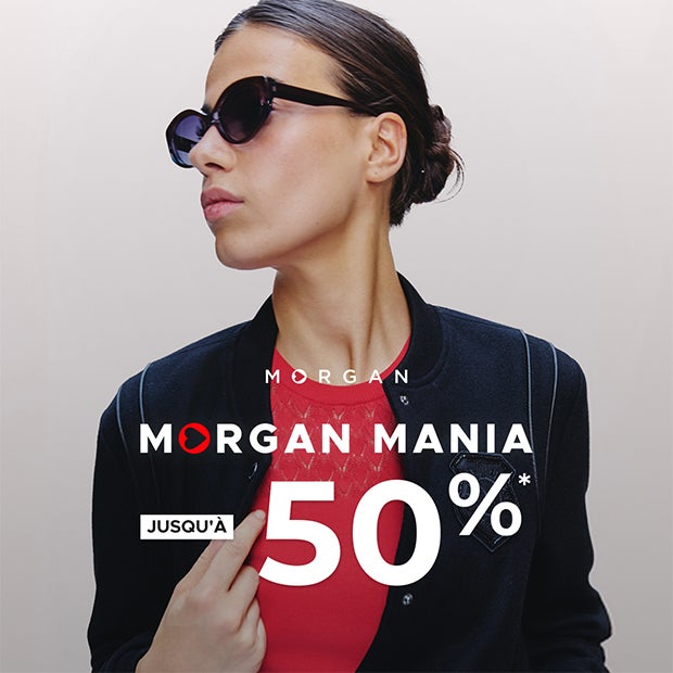 MORGAN MANIA - Jusqu’à -50% sur une sélection d’articles